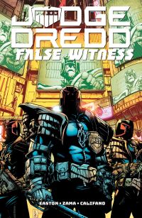 Book Cover for Judge Dredd. False Witness by Brandon Easton, Eva De la Cruz