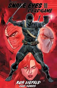 Book Cover for Snake Eyes by Rob Liefeld, Chad Bowers