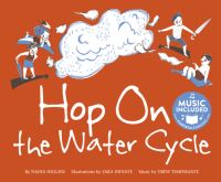 Book Cover for Hop on the Water Cycle by Nadia Higgins, Drew Temperante