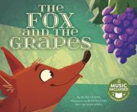 Book Cover for The Fox and the Grapes by Blake Hoena