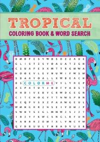 Book Cover for Tropical Coloring Book & Word Search by Editors of Thunder Bay Press