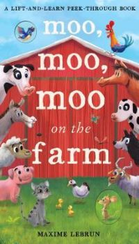 Book Cover for Moo, Moo, Moo on the Farm by Isabel OtterBarry Ross