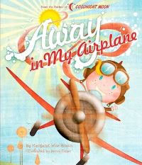 Book Cover for Away in My Airplane by Margaret Wise Brown
