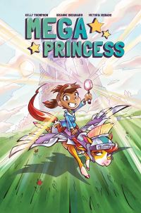 Book Cover for Mega Princess by Kelly Thompson