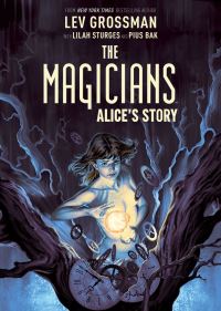 Book Cover for The Magicians by Lilah Sturges, Lev Grossman