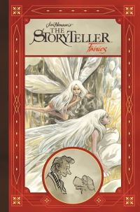 Book Cover for Jim Henson's The Storyteller. Fairies by Matt Smith, Tyler Jenkins, Benjamin Schipper, Celia Lowenthal, Jim Henson