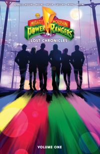 Book Cover for Mighty Morphin Power Rangers. Volume One Lost Chronicles by Kyle Higgins, Trey Moore, Tom Taylor