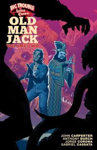 Book Cover for Old Man Jack. Vol. 2 by Anthony Burch, Gabriel Cassata, John Carpenter
