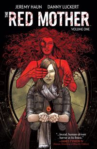 Book Cover for The Red Mother. Volume 1 by Jeremy Haun