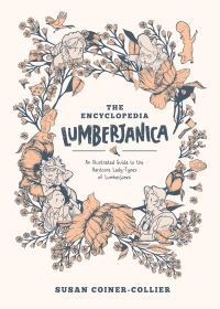 Book Cover for Encyclopedia Lumberjanica an Illustrated Guide to the World of Lumberjanes by Shannon Watters
