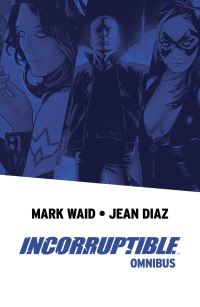 Book Cover for Incorruptible Omnibus by Mark Waid