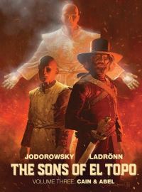 Book Cover for Sons of El Topo. Vol. 3 Cain & Abel by Alejandro Jodorowsky