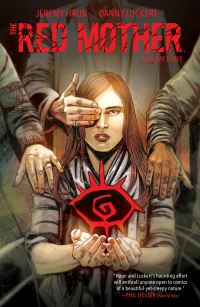 Book Cover for The Red Mother. Volume 3 by Jeremy Haun