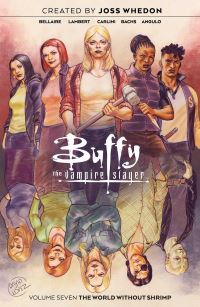 Book Cover for Buffy the Vampire Slayer. Vol. 7 by Jordie Bellaire, Jeremy Lambert
