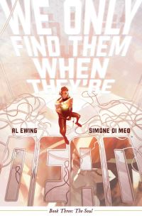 Book Cover for We Only Find Them When They're Dead. Vol. 3 by Al Ewing