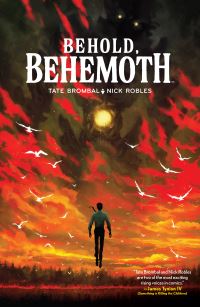 Book Cover for Behold, Behemoth by Tate Brombal