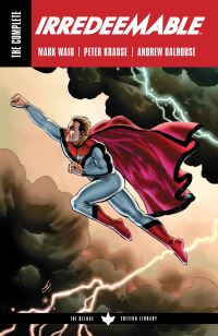 Book Cover for The Complete Irredeemable by Mark Waid