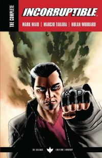 Book Cover for The Complete Incorruptible by Mark Waid by Mark Waid