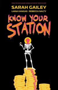 Book Cover for Know Your Station by Sarah Gailey, Rebecca Nalty
