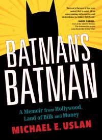 Book Cover for Batman's Batman by Michael Uslan