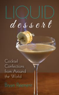 Book Cover for Liquid Dessert by Bryan Paiement