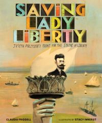 Book Cover for Saving Lady Liberty by Claudia Friddell
