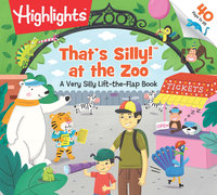 Book Cover for That's Silly! At the Zoo by Julissa Mora