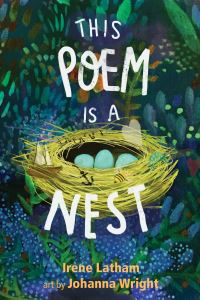 Book Cover for This Poem Is a Nest by Irene Latham