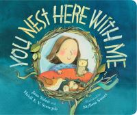 Book Cover for You Nest Here With Me by Jane Yolen, Heidi E Y Stemple
