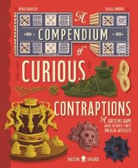 Book Cover for A Compendium of Curious Contraptions by Anna Goldfield, Neon Squid