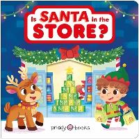 Book Cover for Is Santa in the Store? by Priddy Books
