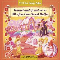 Book Cover for Hansel and Gretel and the All-You-Can-Sweet Buffet by Jason M Burns, Stacia Williams