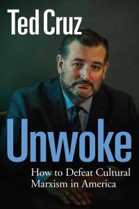 Book Cover for Unwoke by Ted Cruz