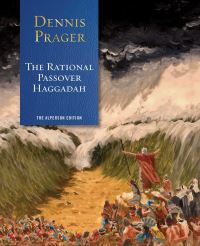 Book Cover for The Rational Passover Haggadah by Dennis Prager