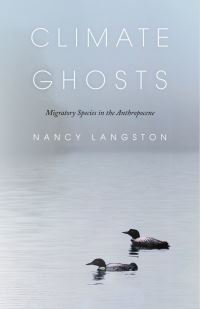 Book Cover for Climate Ghosts by Nancy Langston