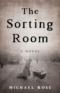 Book Cover for The Sorting Room by Michael Rose