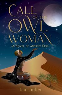 Book Cover for Call of the Owl Woman by K M Huber
