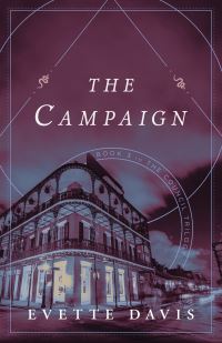 Book Cover for The Campaign by Evette Davis