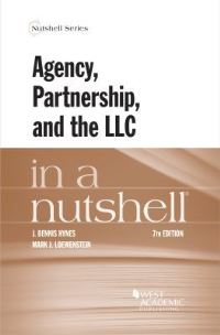 Book Cover for Agency, Partnership, and the LLC in a Nutshell by J Dennis Hynes, Mark J Loewenstein