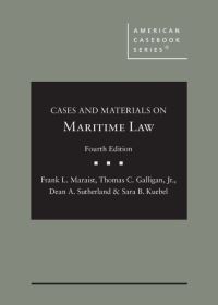 Book Cover for Cases and Materials on Maritime Law by Frank L. Maraist, Thomas C. Galligan, Dean A. Sutherland, Sara B. Kuebel