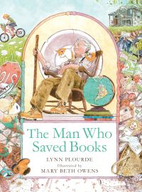 Book Cover for The Man Who Saved Books by Lynn Plourde