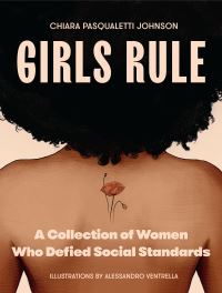 Book Cover for Girls Rule by Chiara Pasqualetti Johnson