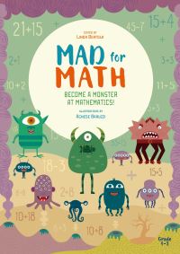 Book Cover for Mad for Math: Become a Monster at Mathematics by Linda Bertola