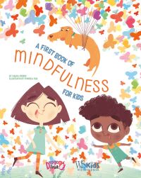 Book Cover for A First Book of Mindfulness for Kids by Chiara Piroddi
