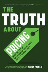 Book Cover for The Truth About Pricing by Melina Palmer