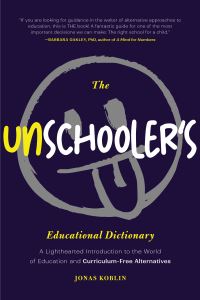 Book Cover for The Unschooler's Educational Dictionary by Jonas Koblin