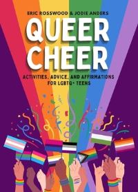 Book Cover for Queer Cheer by Eric Rosswood, Jodie Anders