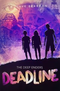 Book Cover for The Deep Enders: Deadline by Dave Reardon