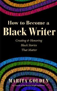Book Cover for How to Become a Black Writer by Marita Golden