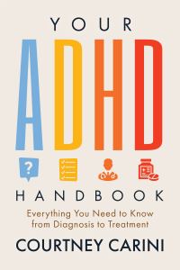 Book Cover for Your ADHD Handbook by Courtney Carini